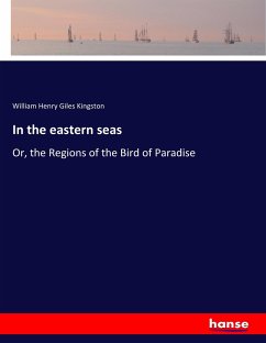 In the eastern seas - Kingston, William Henry Giles