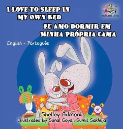 I Love to Sleep in My Own Bed - Admont, Shelley; Books, Kidkiddos