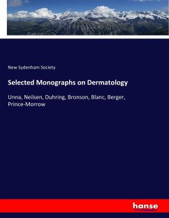 Selected Monographs on Dermatology - Sydenham Society, New