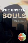 The Unseen Souls The Unseen Souls