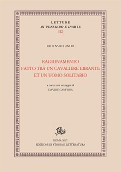 Ragionamento fatto tra un cavaliere errante et un uomo solitario (eBook, PDF) - Canfora, Davide; Lando, Ortensio