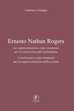 Ernesto Nathan Rogers (eBook, ePUB) - Guaragna, Gianfranco