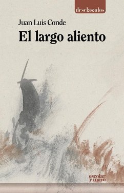 El largo aliento - Conde Calvo, Juan Luis