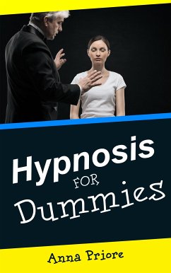 Hypnosis for Dummies (eBook, ePUB) - Priore, Anna