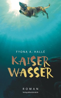 Kaiserwasser - Hallé, Fyona A.