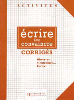 Cover Activités - écrire pour convaincre, Corrigés