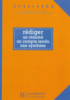 Cover Activités - Rédiger un résumé, un compte rendu, une synthèse, Cahier