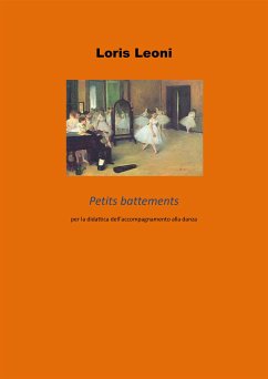 Petits battements per la didattica dell'accompagnamento alla danza (eBook, PDF) - Leoni, Loris