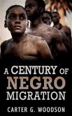 A Century Of Negro Migration (eBook, ePUB)