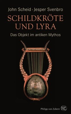 Schildkröte und Lyra (eBook, ePUB) - Scheid, John; Svenbro, Jesper