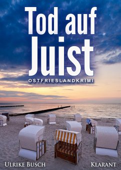 Tod auf Juist. Ostfrieslandkrimi (eBook, ePUB) - Busch, Ulrike