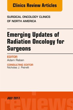 Cover Emerging Updates of Radiation Oncology for Surgeons, An Issue of Surgical Oncology Clinics of North America (eBook, ePUB)