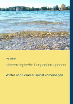 Meteorologische Langzeitprognosen (eBook, ePUB) - Brück, Ivo
