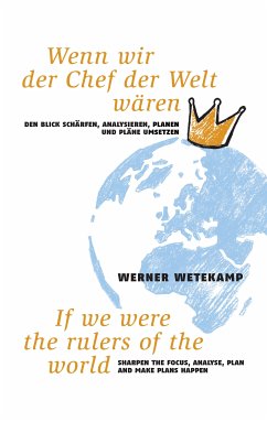 Wenn wir der Chef der Welt wären (eBook, ePUB)