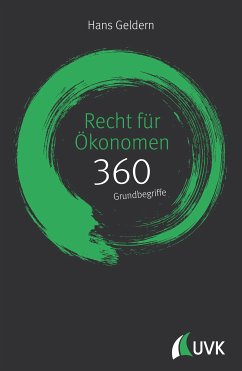 Recht für Ökonomen: 360 Grundbegriffe kurz erklärt (eBook, PDF) - Geldern, Hans