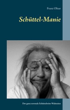Schüttel-Manie (eBook, ePUB) - Olisar, Franz