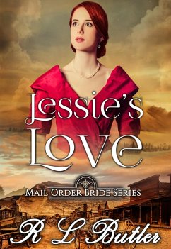 Jessie's Love (Mail Order Bride Series, #1) (eBook, ePUB) - Butler, R L