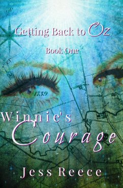 Winnie's Courage (Getting Back to Oz, #1) (eBook, ePUB) - Reece, Jess