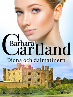 Diona och dalmatinern (eBook, ePUB) - Cartland, Barbara