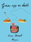 Gräva upp en skatt (eBook, ePUB)