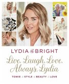Live, Laugh, Love, Always, Lydia (eBook, ePUB)