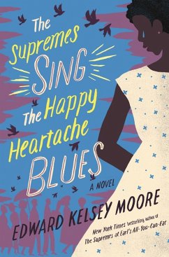 The Supremes Sing the Happy Heartache Blues (eBook, ePUB) - Kelsey Moore, Edward