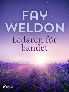 Ledaren för bandet (eBook, ePUB) - Weldon, Fay