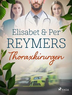 Thoraxkirurgen (eBook, ePUB) - Reymers, Elisabet; Reymers, Per