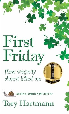 First Friday: How Virginity Almost Killed Me - Hartmann, Tory