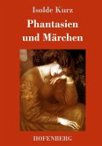 Phantasien und Märchen