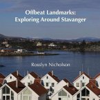 Offbeat Landmarks: Exploring Around Stavanger