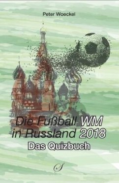 Die Fußball-Weltmeisterschaft 2018