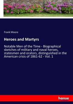 Heroes and Martyrs - Moore, Frank