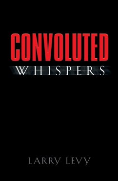 Convoluted Whispers - Levy, Larry