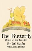 The Butterfly (Down in the Garden, #2) (eBook, ePUB)