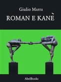 Roman e Kanè (eBook, ePUB) Roman e Kanè (eBook, ePUB)