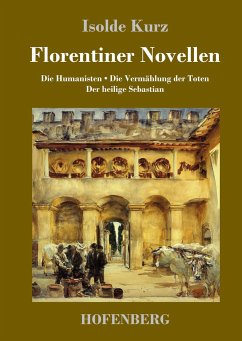 Florentiner Novellen - Kurz, Isolde