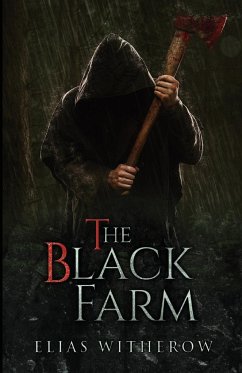 The Black Farm - Witherow, Elias