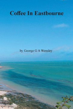 Coffee In Eastbourne - Wensley, George G A