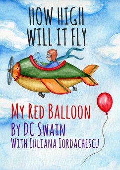 How High Will it Fly? (eBook, ePUB) - Swain, Dc
