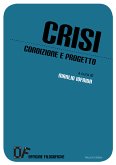 Crisi. Condizione e progetto (eBook, ePUB)