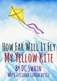 How Far Will It Fly? (How High Will It Fly?, #3) (eBook, ePUB)
