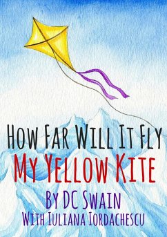 How Far Will It Fly? (How High Will It Fly?, #3) (eBook, ePUB) - Swain, Dc