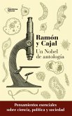 Ramón y Cajal : un nobel de antología