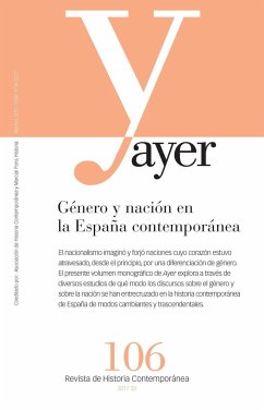 Género y nación en la España contemporánea : ayer 106 - Andreu Miralles, Xavier