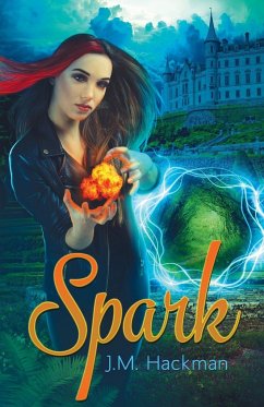 Spark: The Firebrand Chronicles, Book One - Hackman, J. M.