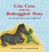Cric Croc and the Bedraggled Pony - Bild 1