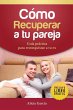 Cómo recuperar a tu pareja - Bild 1