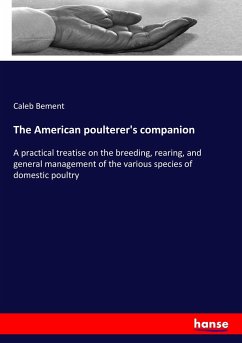 The American poulterer's companion - Bement, Caleb