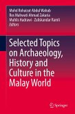 Selected Topics on Archaeology, History and Culture in the Malay World